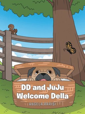 cover image of DD and JuJu Welcome Della